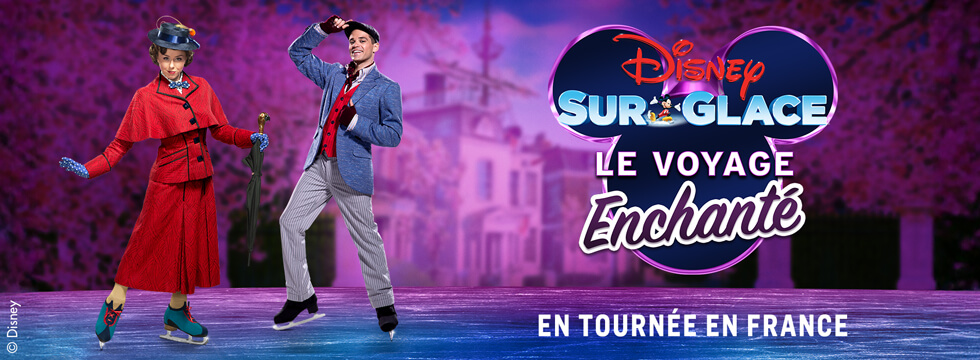 Disney Sur Glace - Le Voyage Enchanté