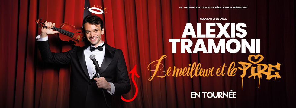 Alexis Tramoni - Le Meilleur et le Pire